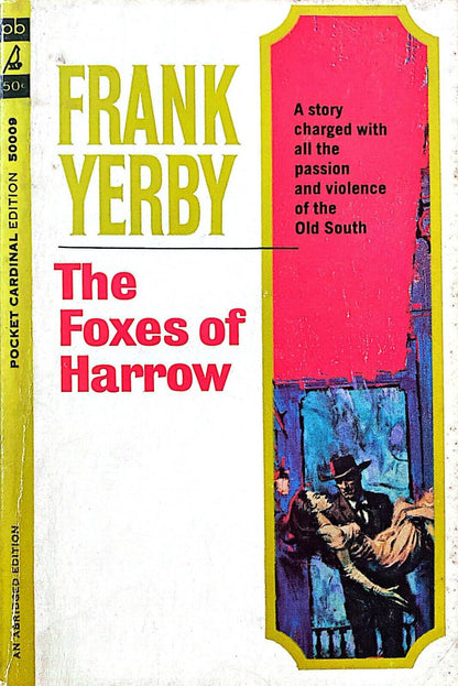 The Foxes of Harrow by Frank Yerby 1964 Cardinal 50009 Paperback