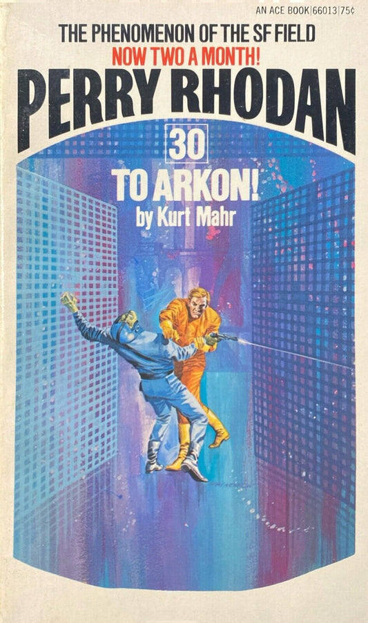 Perry Rhodan 30: To Arkon! by Kurt Mahr 1973 Ace Paperback