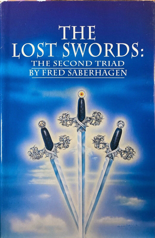The Lost Swords: The Second Triad by Fred Saberhagen 1990 Hardcover BCE