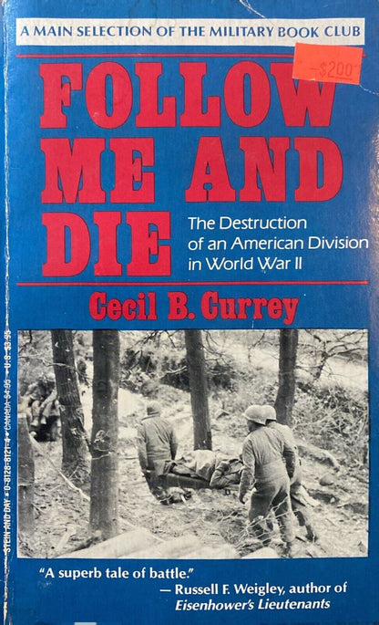 Follow Me and Die by Cecil B. Currey 1984 Stein and Day Paperback