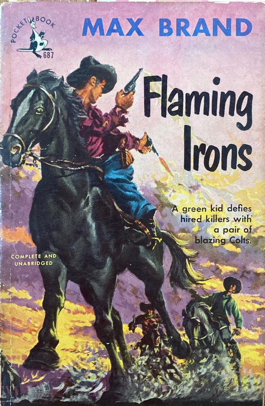 The Flaming Irons by Max Brand 1950 Pocket 687 Paperback First
