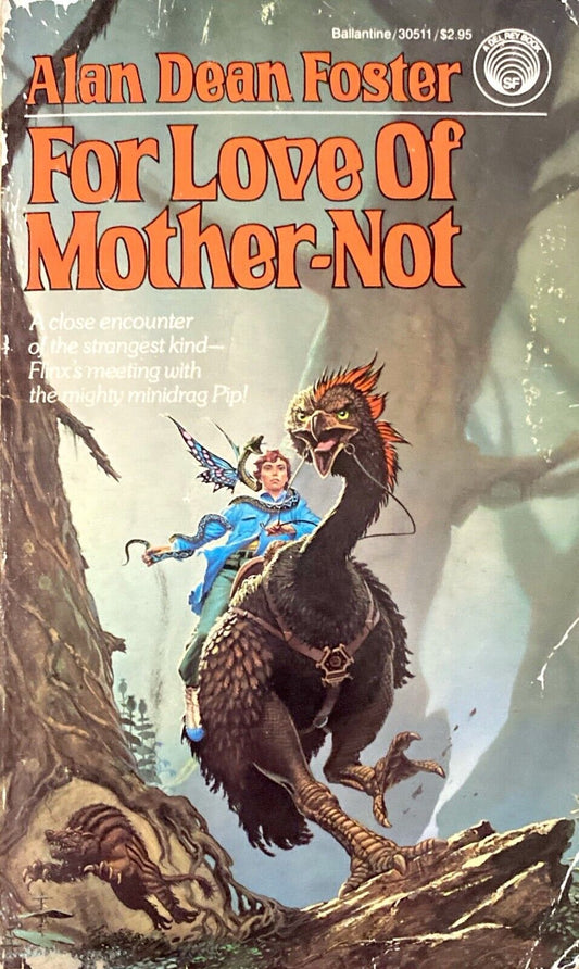 For Love of Mother-Not by Alan Dean Foster 1983 Ballantine Del Rey Paperback