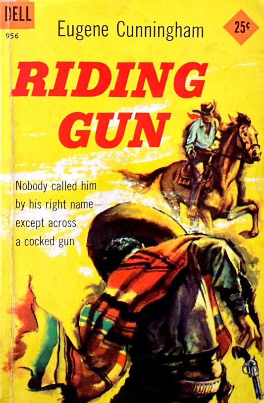 Riding Gun by Eugene Cunningham 1957 Dell 956 Paperback