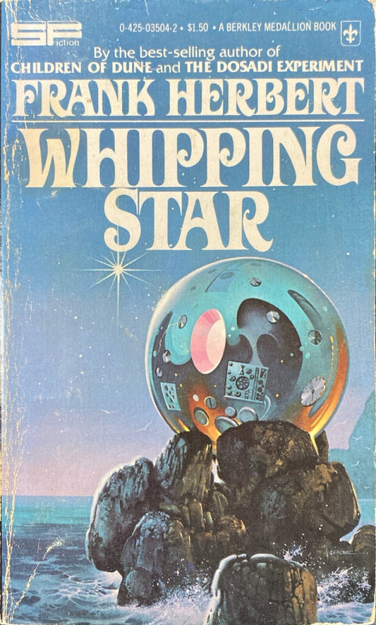 Whipping Star by Frank Herbert 1977 Berkley Medallion Paperback