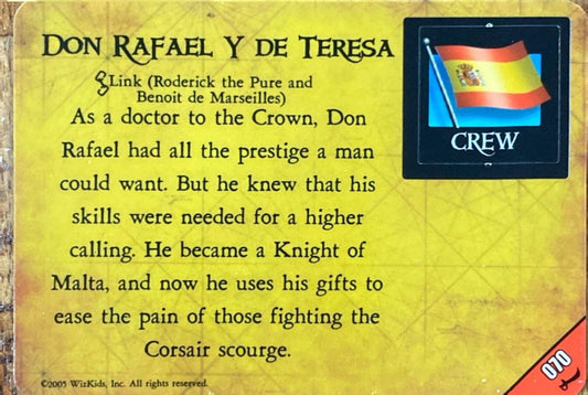 WizKids Pirates CSG of the Barbary Coast 070 Don Rafael Y de Teresa