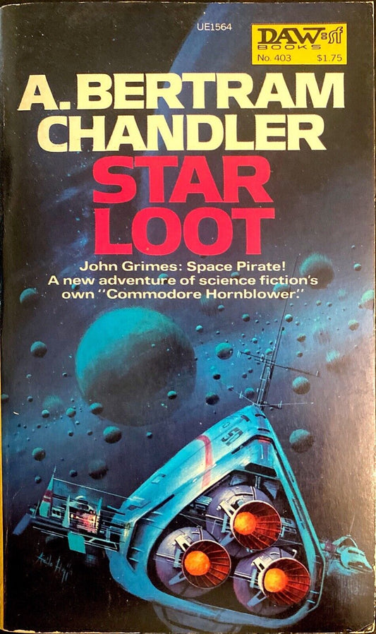 Star Loot by A. Bertram Chandler 1980 Daw UE1564 Paperback