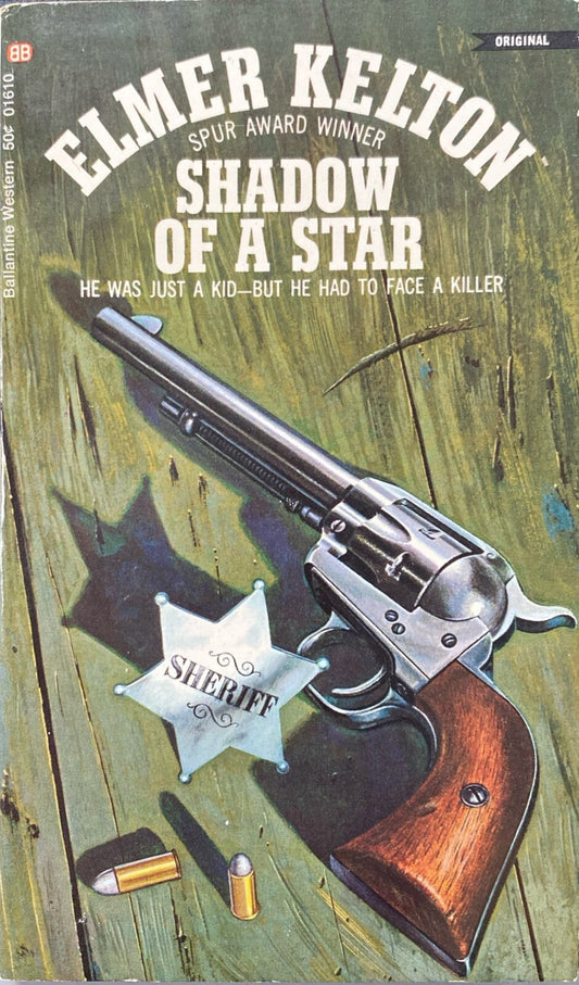Shadow of a Star by Elmore Kelton 1969 Ballantine 01610 Paperback