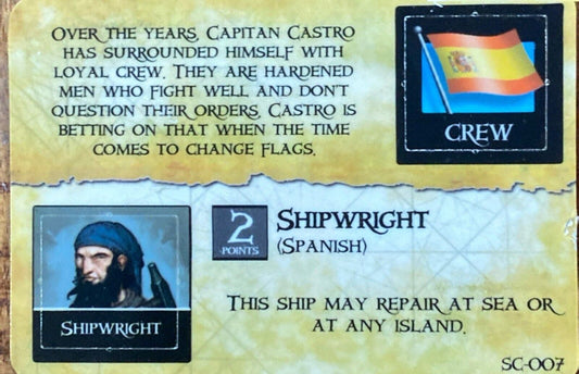 WizKids Pirates CSG Spanish Main SC-007 Castro's Loyalists/Shipwright (Spanish)