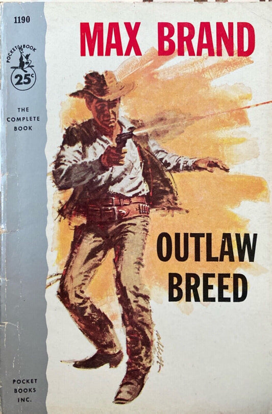 Outlaw Breed by Max Brand 1957 Pocket 1190 Paperback First