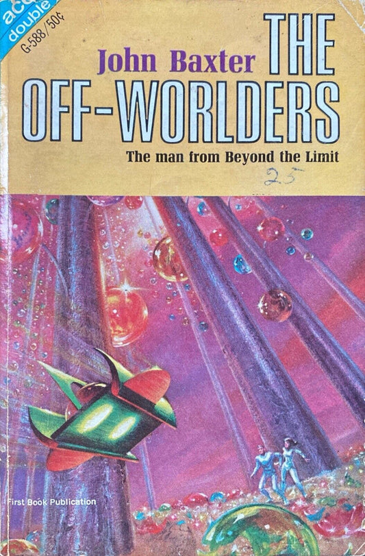The Off-Worlders/The Star Magicians by Baxter/Carter 1966 Ace Double G-588