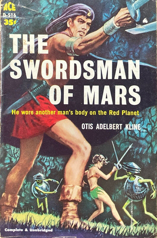 The Swordsman of Mars by Otis Adelbert Kline 1960 Ace D-516 Paperback