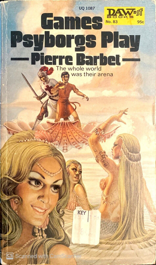 Games Psyborgs Play by Pierre Barbet 1973 Daw UQ1087 Paperback