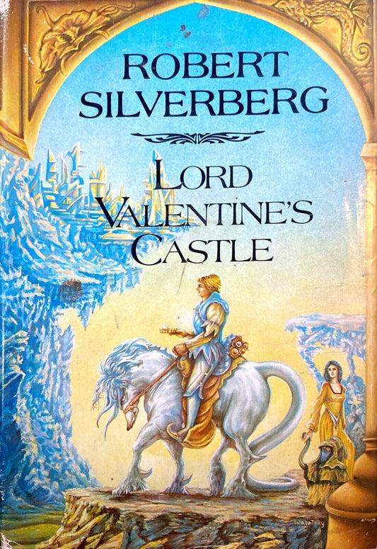 Lord Valentine's Castle by Robert Silverberg 1980 Harper & Row Hardcover BCE