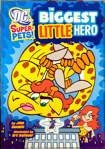 DC Super-Pets: The Biggest Little Hero by John Sazakis 2012 Paperback