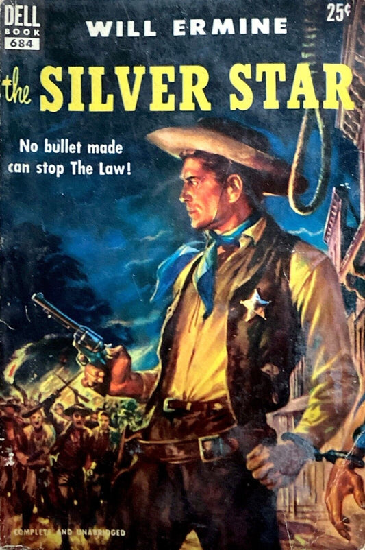 The Silver Star by Will Ermine 1951 Signet 684 Paperback