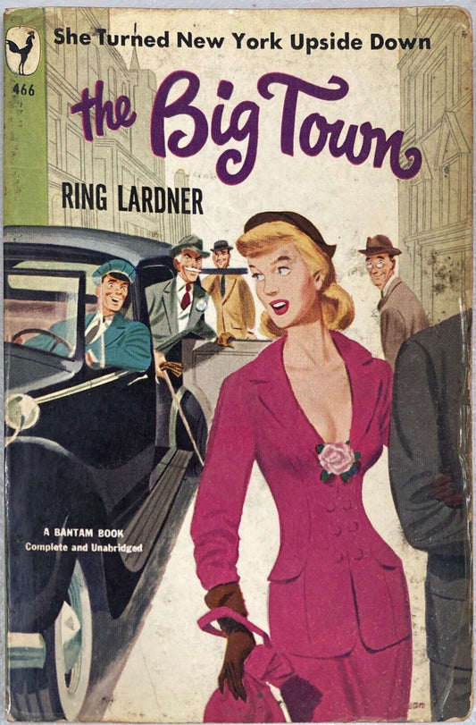 The Big Town by Ring Lardner 1949 Bantam 466 Paperback