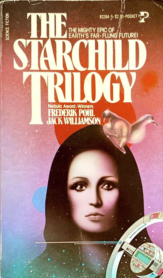 The Starchild Trilogy by Frederik Pohl & Jack Williamson 1977 Pocket Paperback