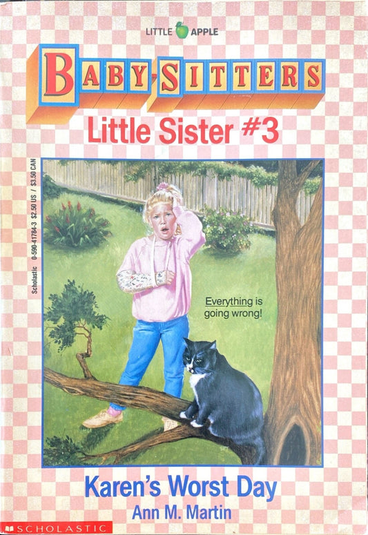 Baby Sitters Little Sister #3: Karen's Worst Day by Ann M. Martin 1989 Paperback