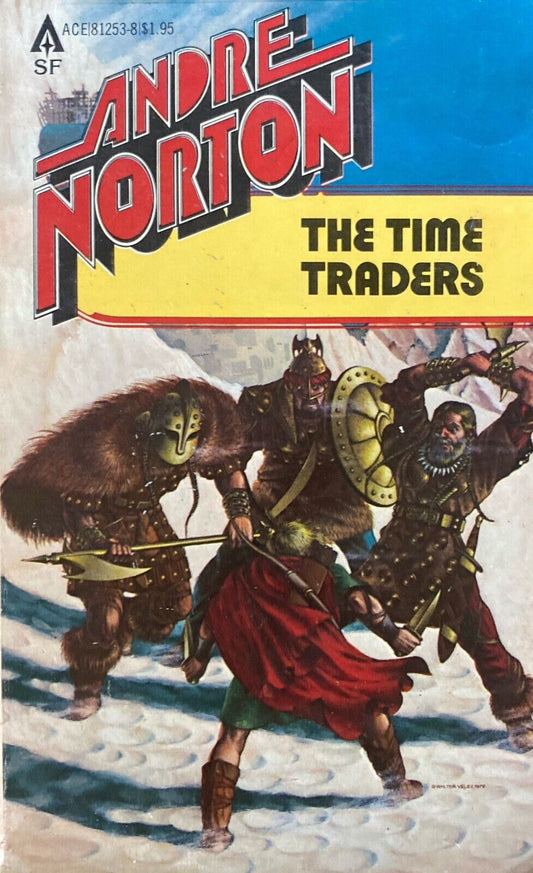 The Time Traders by Andre Norton 1980 Ace Paperback