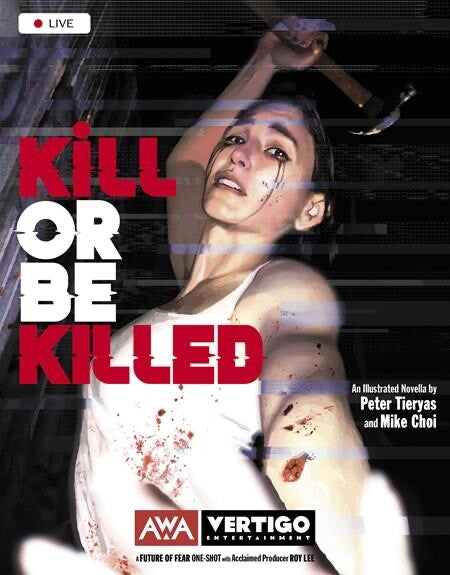 AWA Studios Kill or be Killed One Shot FOC 7.7.2025 Pre-Order Mature Rated