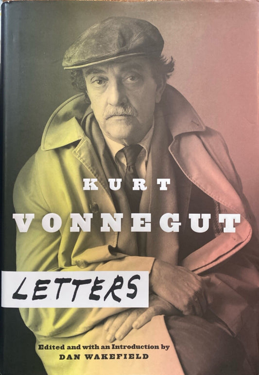 Letters by Kurt Vonnegut 2012 Delacorte Hardcover