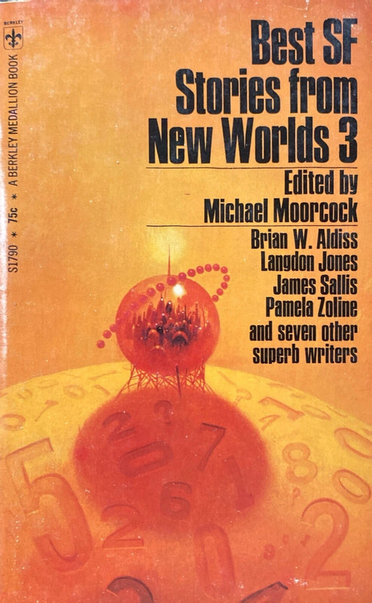 The Best SF Stories From New Worlds 3 ed.  by Moorcock 1970 Berkley S1790 PB