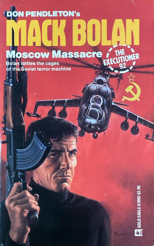 Don Pendleton's Mack Bolan: Moscow Massacre Gold Eagle Paperback Executioner #92