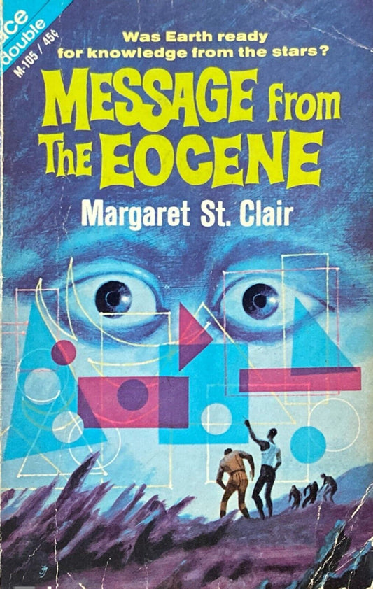 Three Worlds of Futurity/Message From the Eocene by St. Clair Ace Double M-105