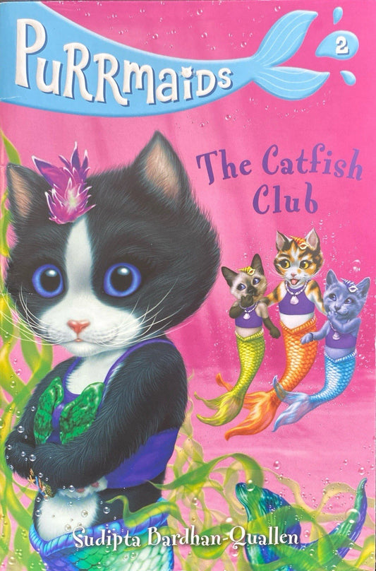 Purrmaids 2: The Catfish Club by Sudipta Bardhan-Quallen Random House 2017 pb