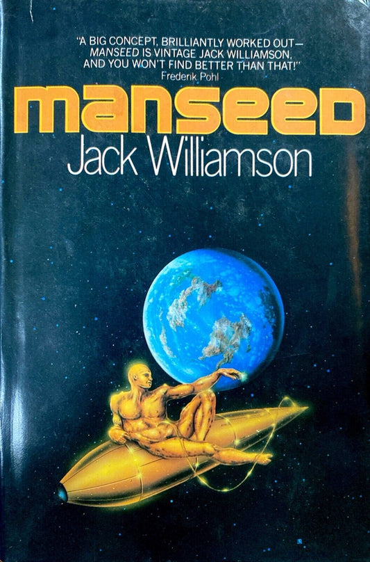 Manseed by Jack Williamson 1982 Del Rey Hardcover BCE