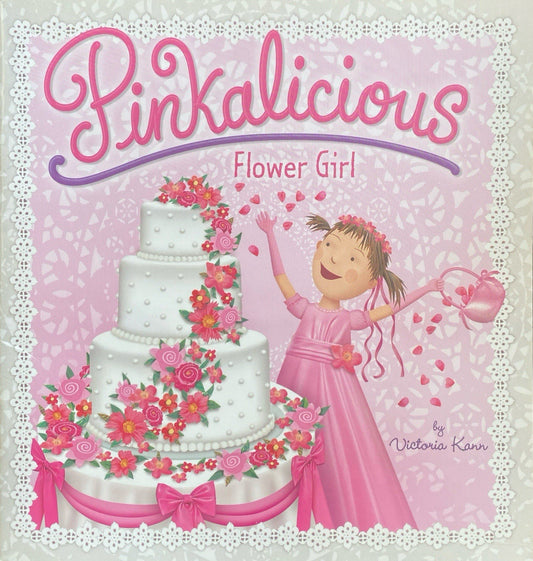 Pinkalicious Flower Girl by Victoria Kann 2013 Harper Festival paperback