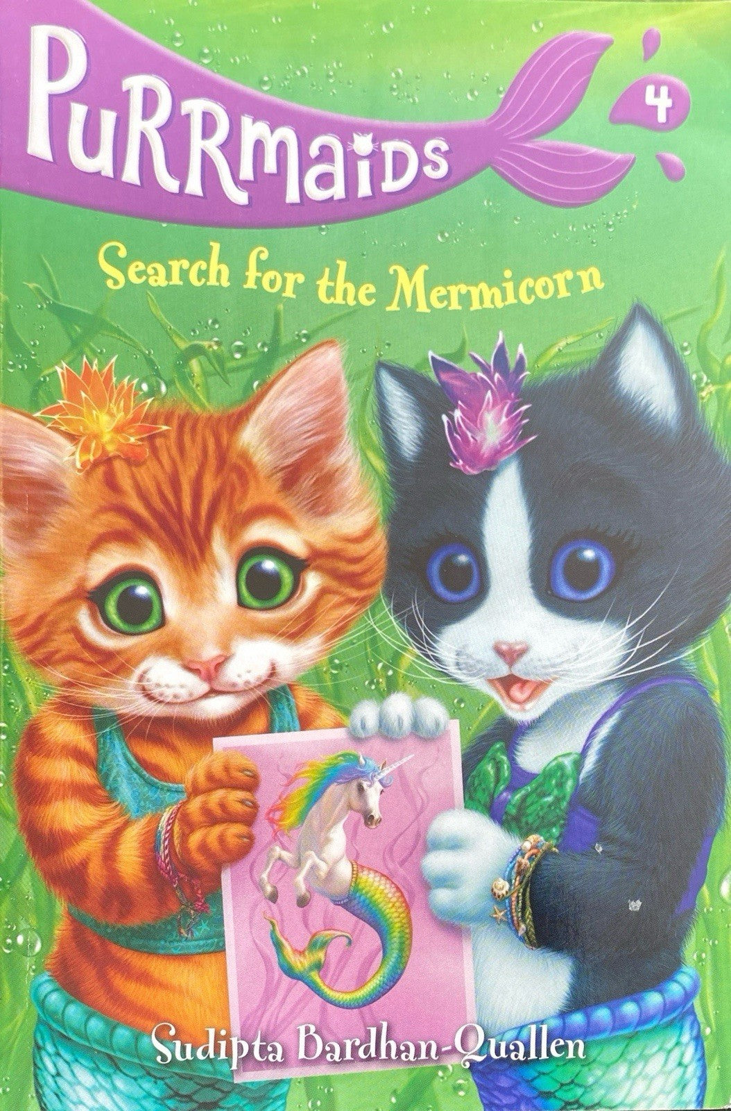 Purrmaids 4: Search for the Mermicorn by Sudipta Bardhan-Quallen Scholastic 2018