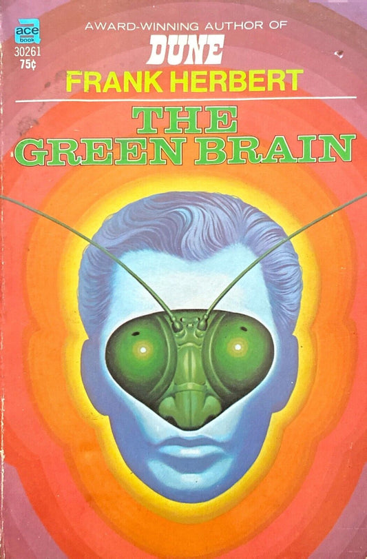 The Green Brain by Frank Herbert 1966 Ace 30261 Paperback