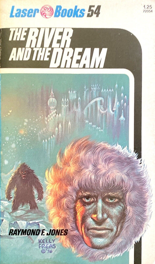 The River and the Dream by Raymond F. Jones 1977 Laser Paperback #54