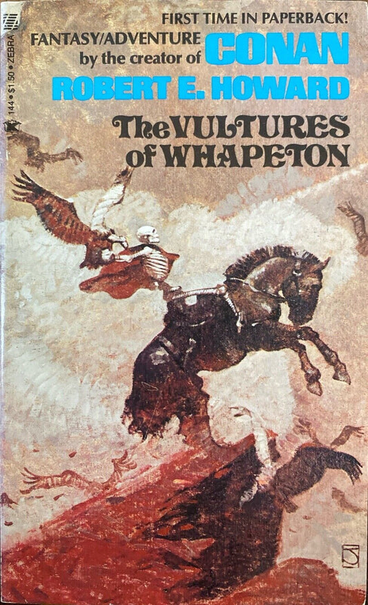 The Vultures of Whapeton by Robert E. Howard 1975 Zebra 144 Paperback