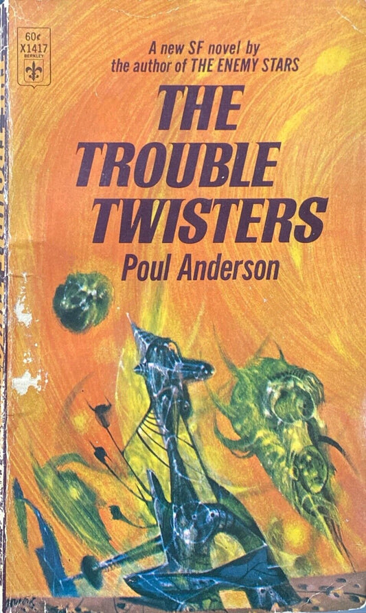 The Trouble Twisters by Poul Anderson 1966 Berkley X1417 Paperback