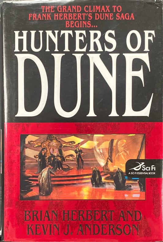 Hunters of Dune by Brian Herbert & Kevin J. Anderson 2006 Tor Hardcover