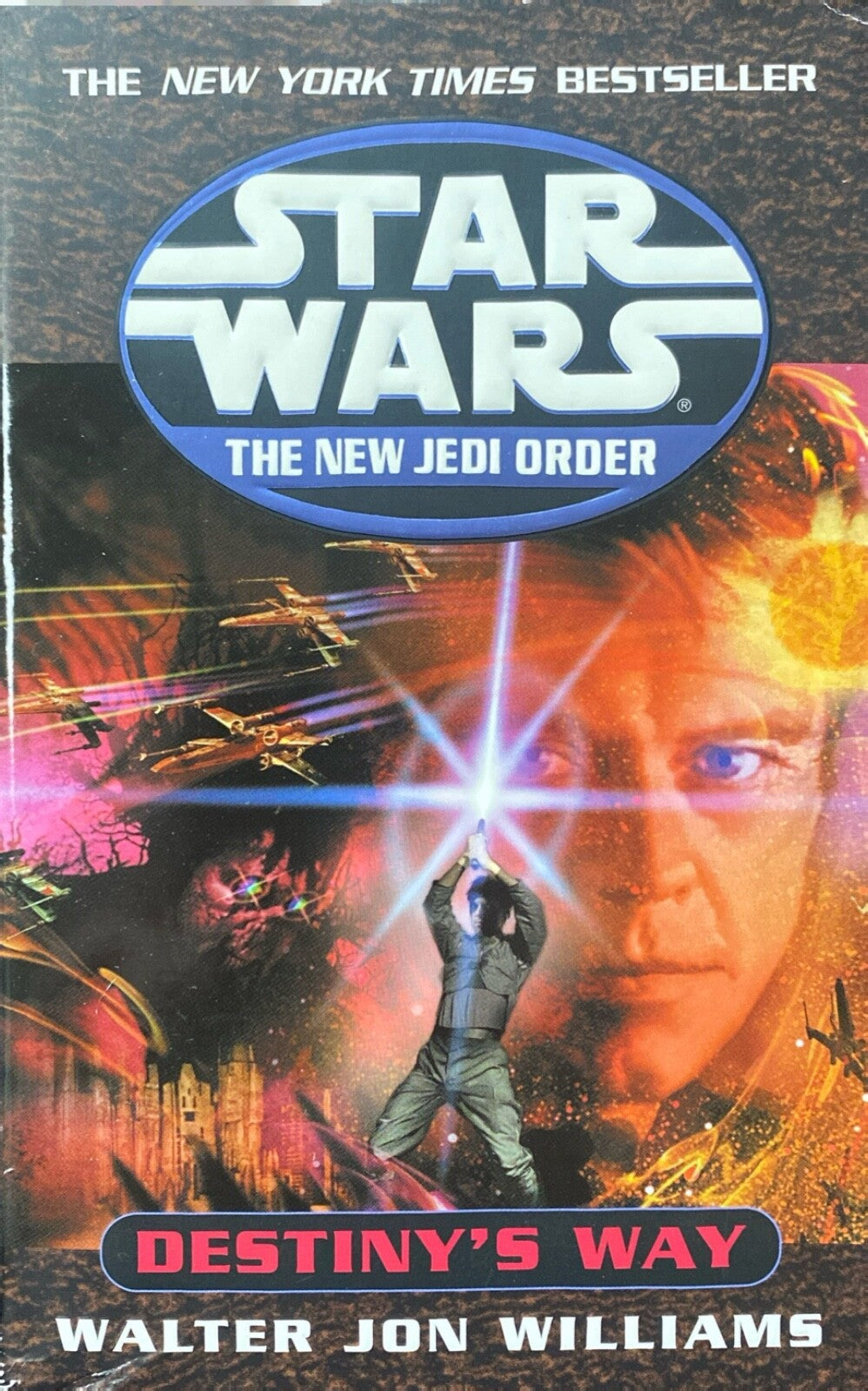 Star Wars: The New Jedi Order - Destiny's Way by Walter Jon Williams Paperback