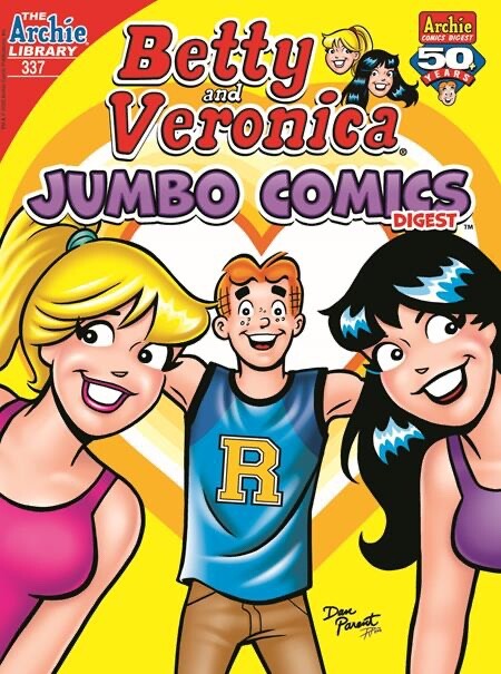 Archie Comics Betty & Veronica Jumbo Comics Digest #337 FOC 7.14.2025 Pre-Order