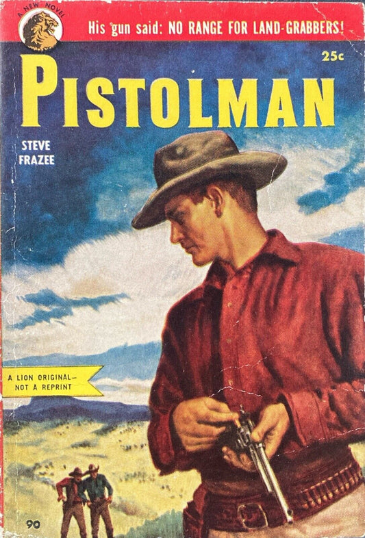 Pistolman by Steve Frazee 1952 Lion Books 90 Paperback