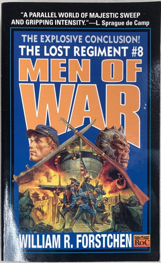 Men of War by William R. Forstchen 1999 Roc Paperback The Lost Regiment