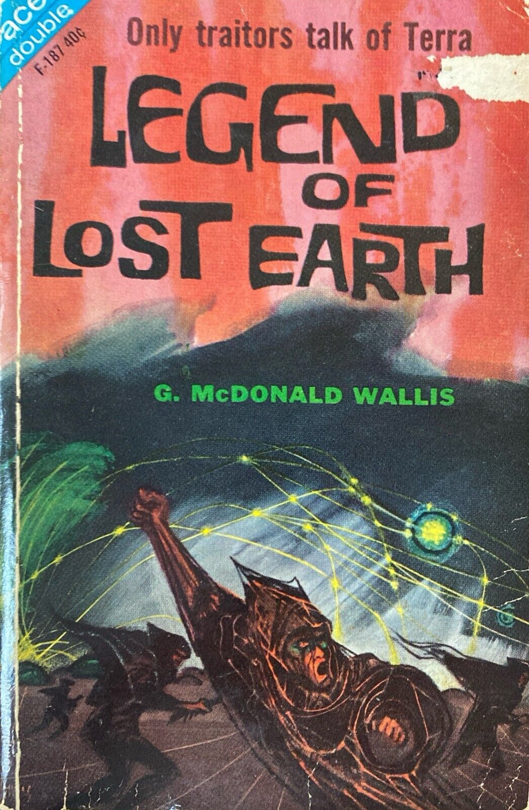 Alpha Centauri or Die!/Legend of Lost Earth by Brackett/Wallis Ace Double F-187
