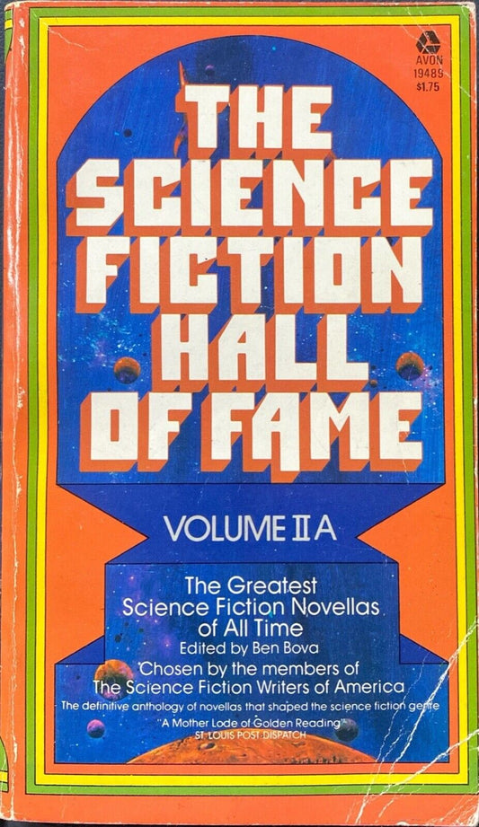 The Science Fiction Hall of Fame Volume IIA ed. by Ben Bova 1974 Avon Paperback