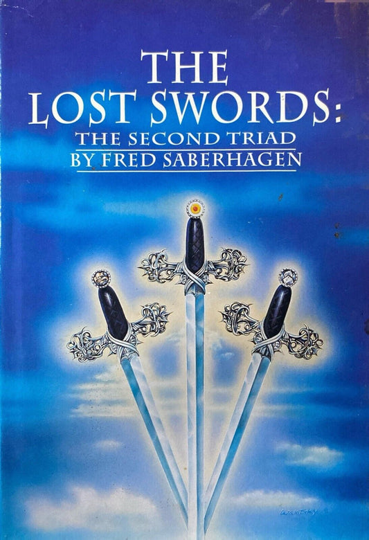 The Lost Swords: The Second Triad by Fred Saberhagen 1990 Hardcover BCE