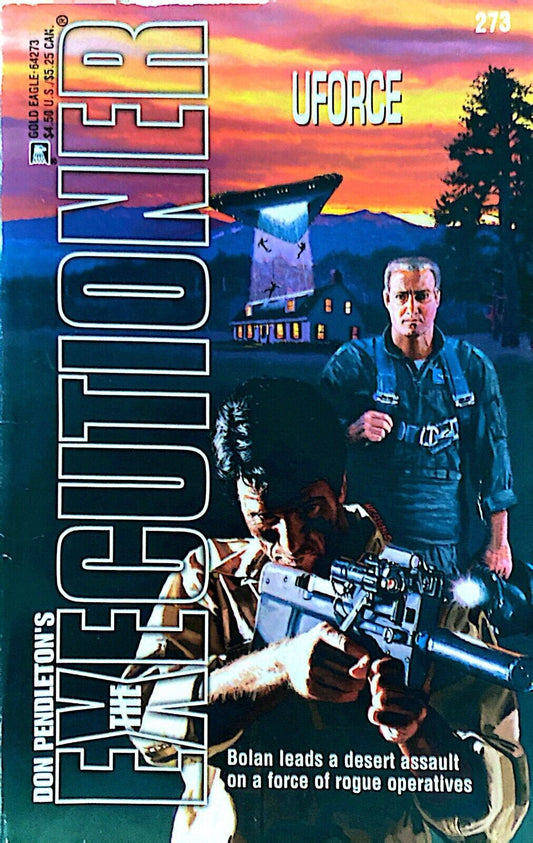 Don Pendleton's Mack Bolan: Uforce Gold Eagle Paperback Executioner #273