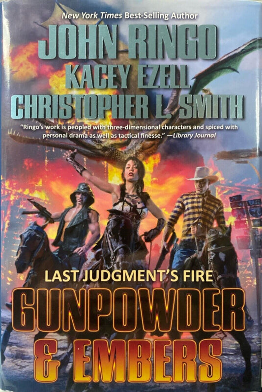 Gunpowder & Embers by John Ringo, Kacey Ezell, C.L. Smith 2020 Baen Hardcover