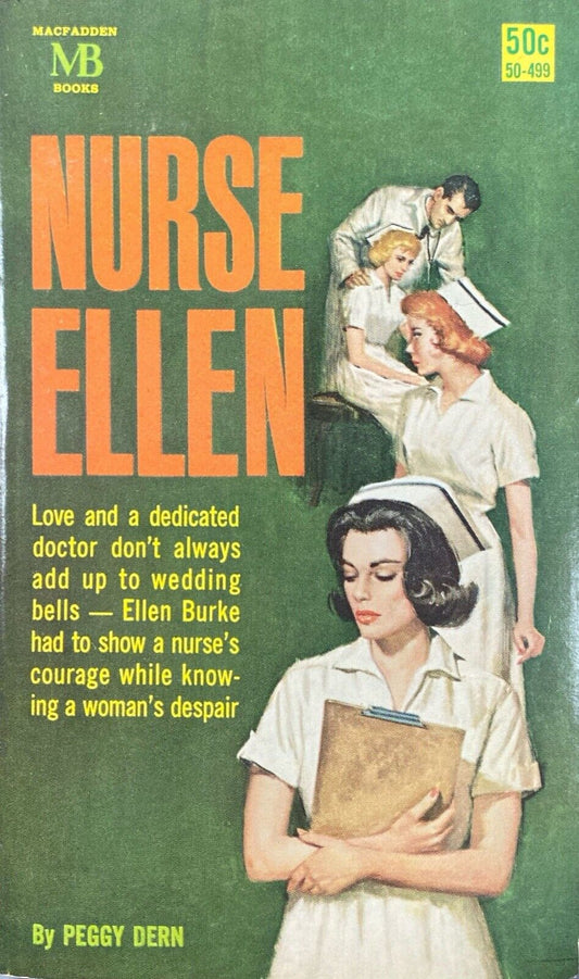 Nurse Ellen by Peggy Dern 1956 MacFadden 50-499 Paperback