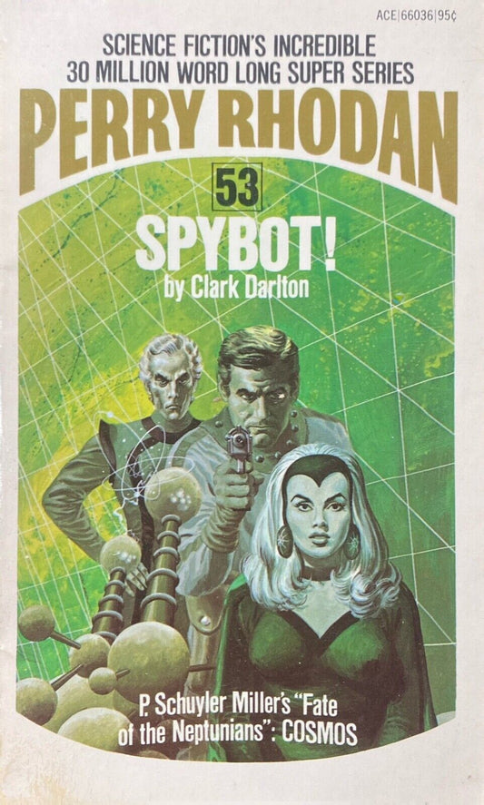 Perry Rhodan 53: Spybot! by Clark Darlton 1974 Ace Paperback
