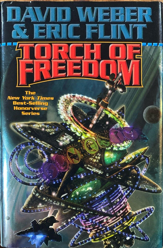 Torch of Freedom by David Weber & Eric Flint 2009 Baen Hardcover