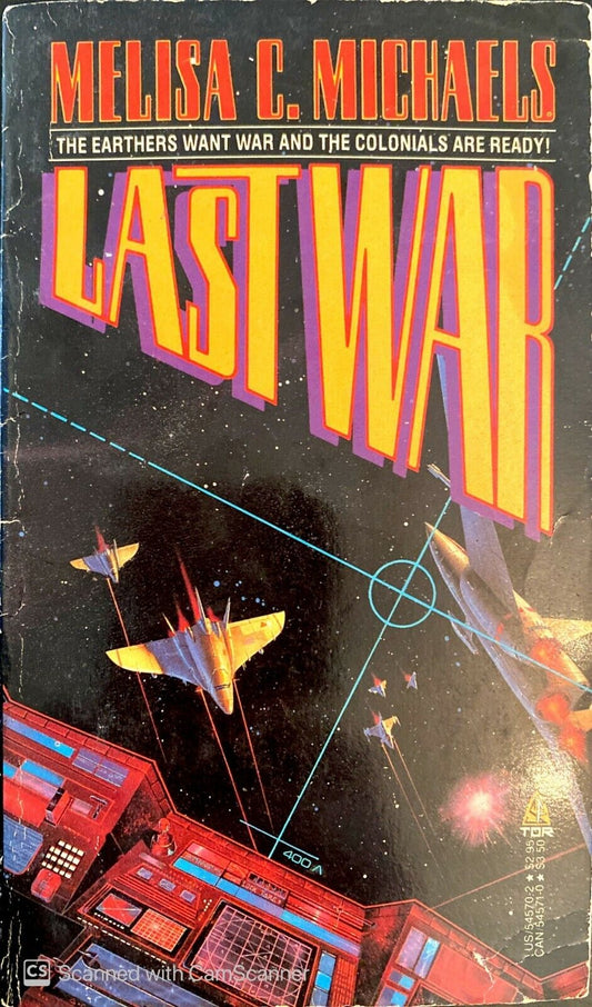 Last War by Melisa C. Michaels 1986 Tor Paperback
